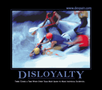 Disloyalty