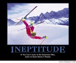 Ineptitude
