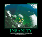 Insanity