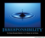 Irresponsibility