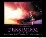 Pessimism